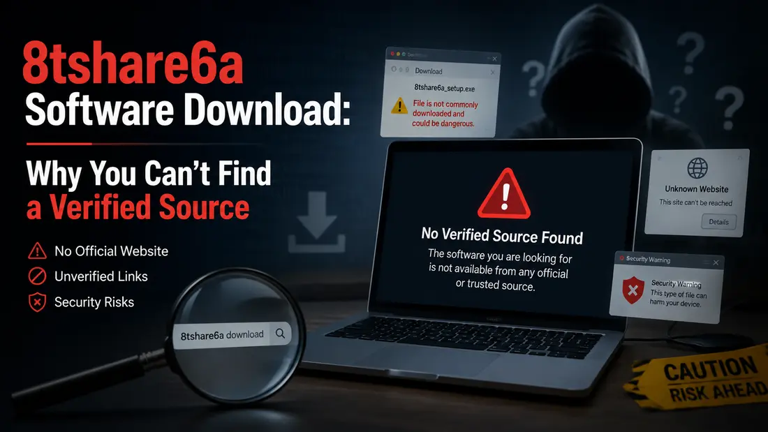 8tshare6a Software Download Why You Can't Find a Verified Source